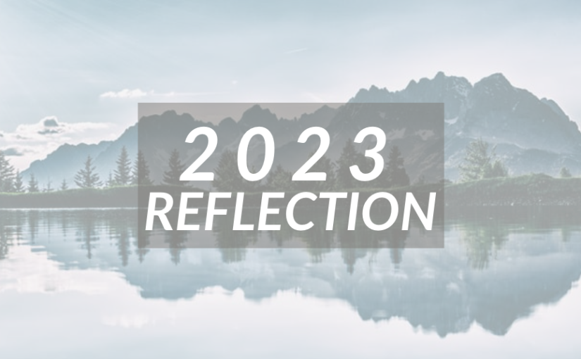 2023 Reflection